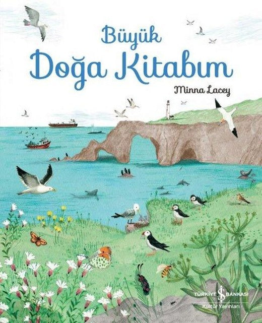 Büyük Doğa Kitabım | İş Bankası Kültür Yayınları (İnce Kapak)
