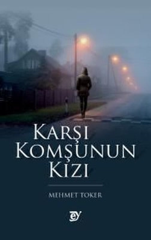 Karşı Komşunun Kızı | Ey Yayınları
