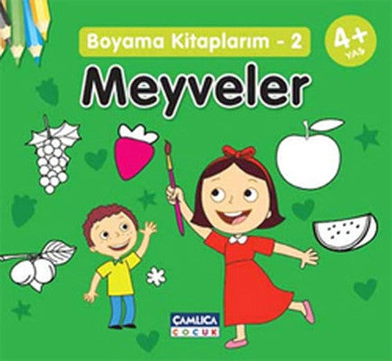 Meyveler Boyama Kitaplarım- 2 | Çamlıca Çocuk Yayınları