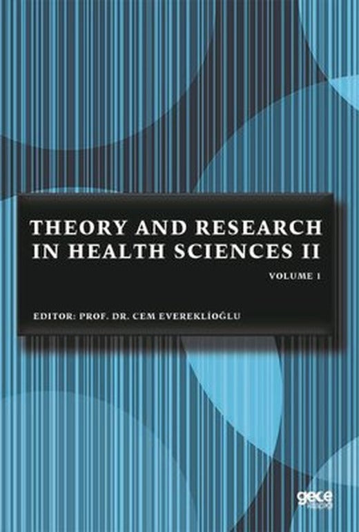 Theory and Research in Health Sciences 2 - Volume 1 | Gece Kitaplığı