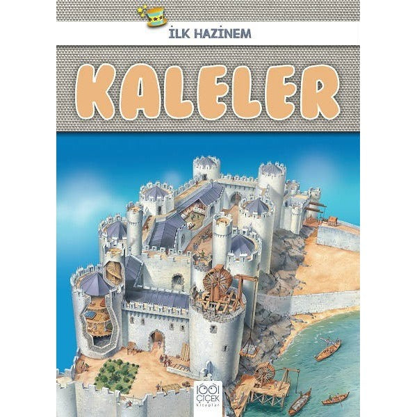 Kaleler - İlk Hazinem