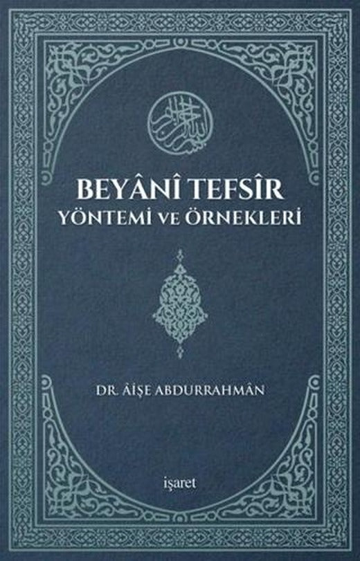 Beyani Tefsir Yöntemi ve Örnekleri