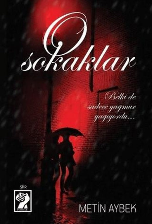 O  Sokaklar | İştirak Yayınevi (Ciltsiz)