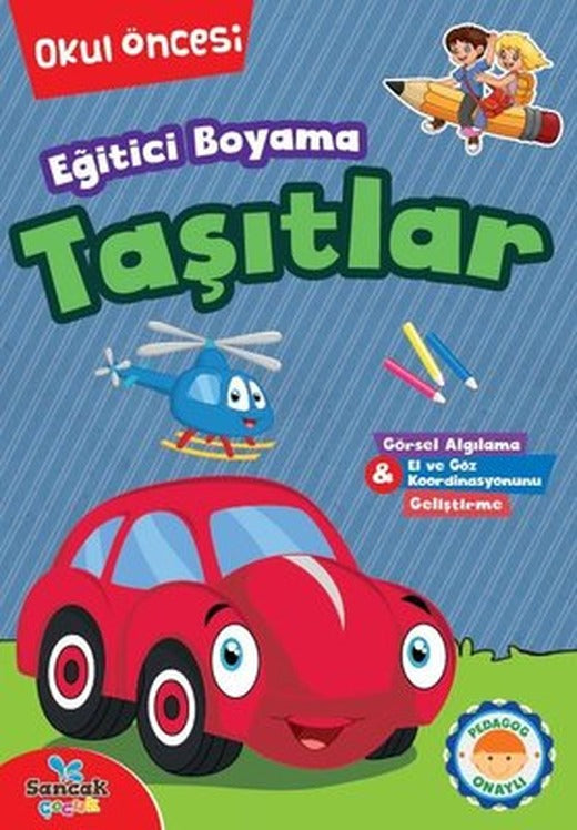 Eğitici Boyama - Taşıtlar Okul Öncesi | Sancak Çocuk