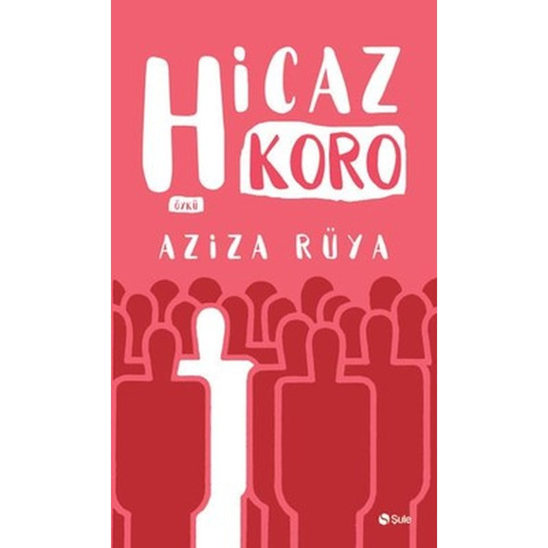 Hicaz Koro | Şule Yayınları