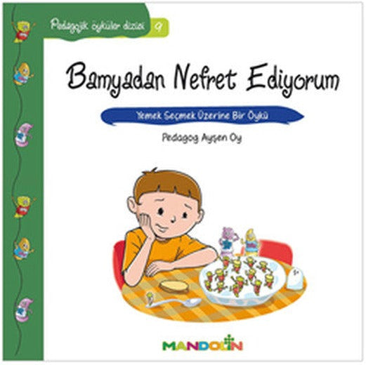 Bamyadan Nefret Ediyorum-Pedagojik Öyküler Dizisi 9 | Mandolin