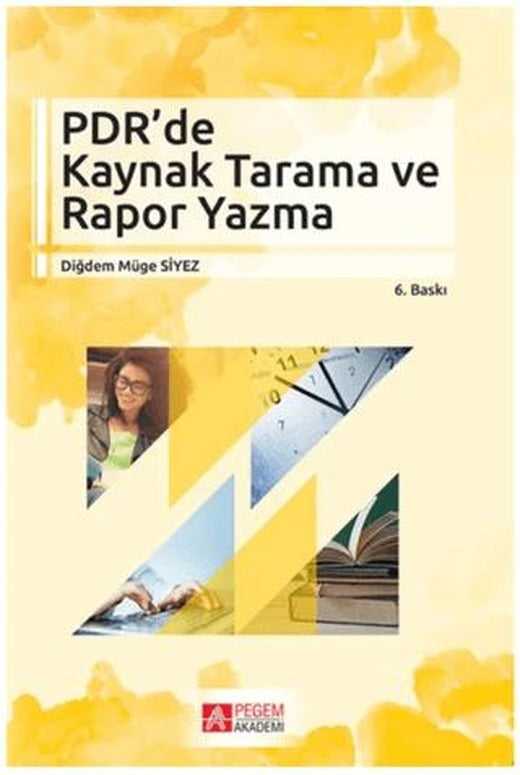 PDR’de Kaynak Tarama ve Rapor Yazma