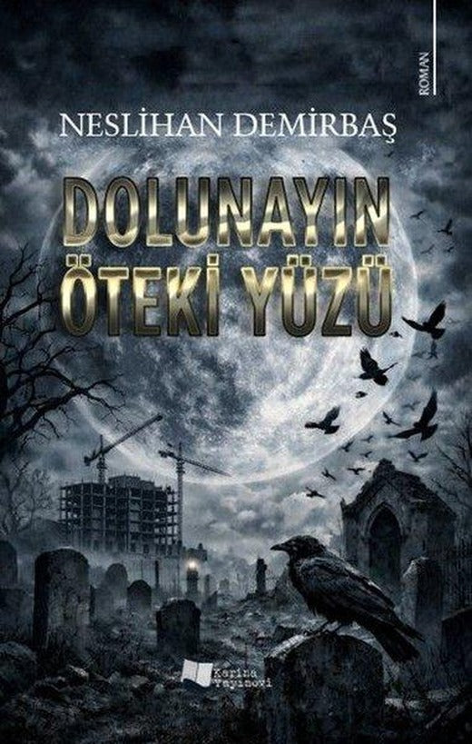 Dolunayın Öteki Yüzü | Karina Yayınevi (İnce Kapak)