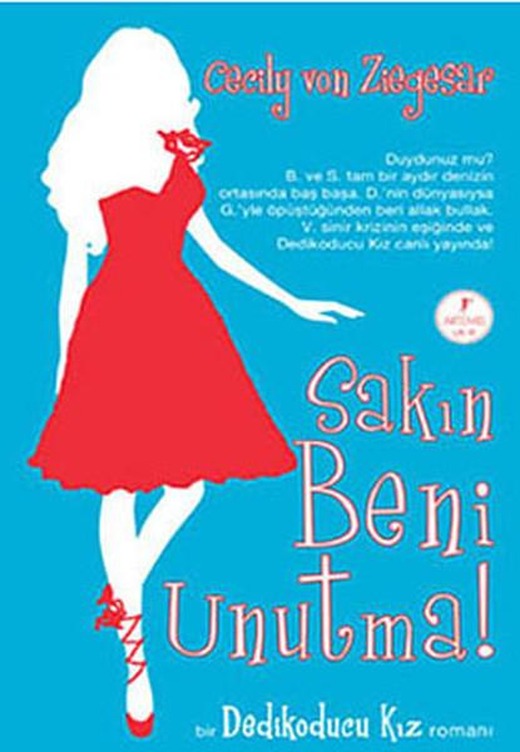 Sakın Beni Unutma | Artemis Yayınları - Roman Dizisi (İnce Kapak)