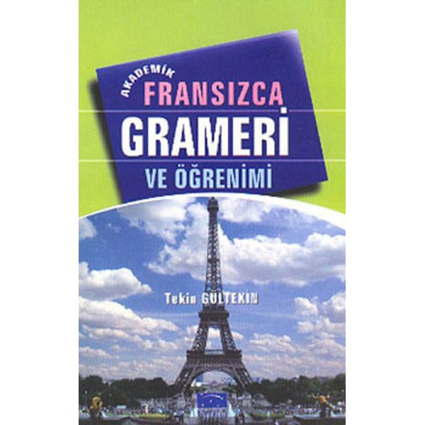Akademik Fransızca Grameri ve Öğrenimi | Parıltı Yayınları (Ciltsiz)