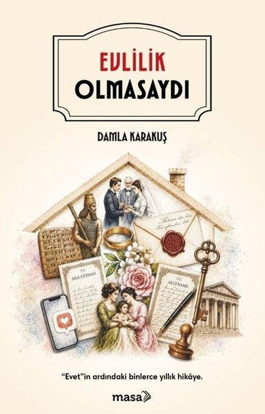 Evlilik Olmasaydı | Masa Kitap (İnce Kapak)