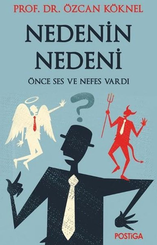 Nedenin Nedeni - Önce Ses ve Nefes Vardı | Postiga (İnce Kapak)