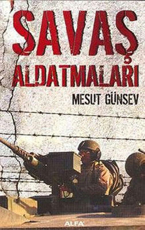 Savaş Aldatmaları | Alfa Yayıncılık