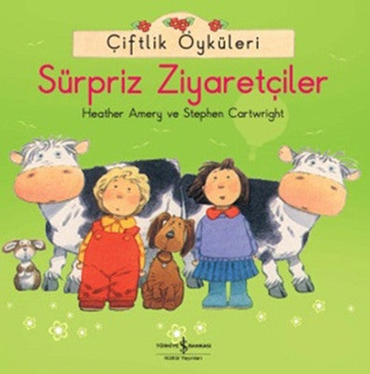 Çiftlik Öyküleri - Sürpriz Ziyaretçiler | İş Bankası Kültür Yayınları