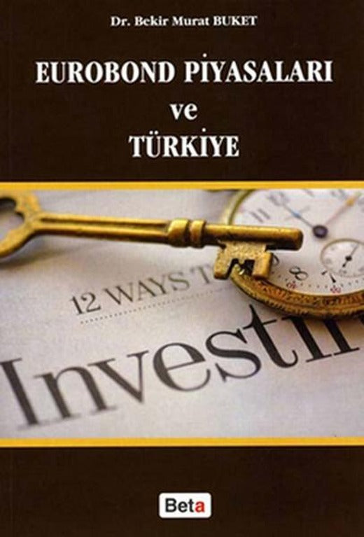 Eurobond Piyasaları ve Türkiye | Beta Yayınları (İnce Kapak)