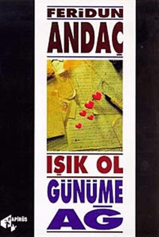 Işık Ol, Günüme Ağ | Papirüs Yayınevi (Ciltsiz)