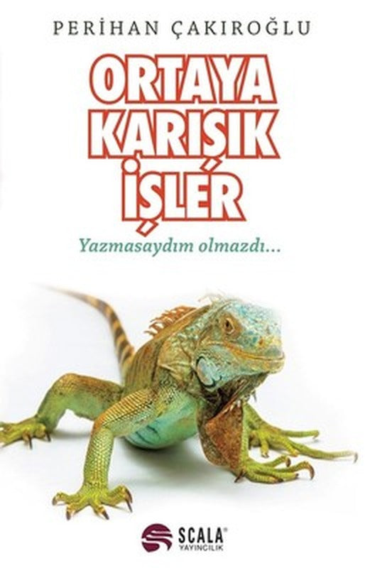 Ortaya Karışık İşler | Scala Yayıncılık