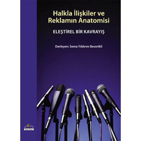 Halkla İlişkiler ve Reklamın Anatomisi