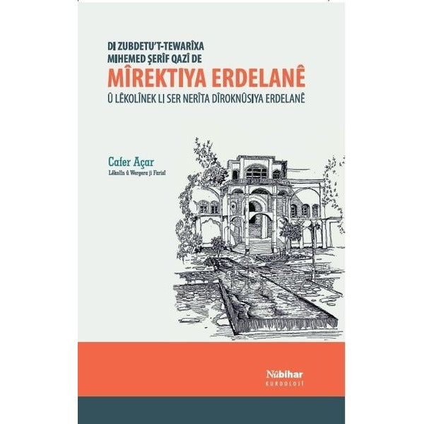 Mirektiya Erdelane | Nubihar Yayınları (Ciltsiz)