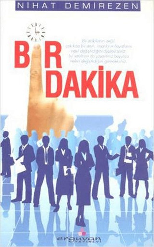 Bir Dakika | Erguvan Yayınevi (Ciltsiz)