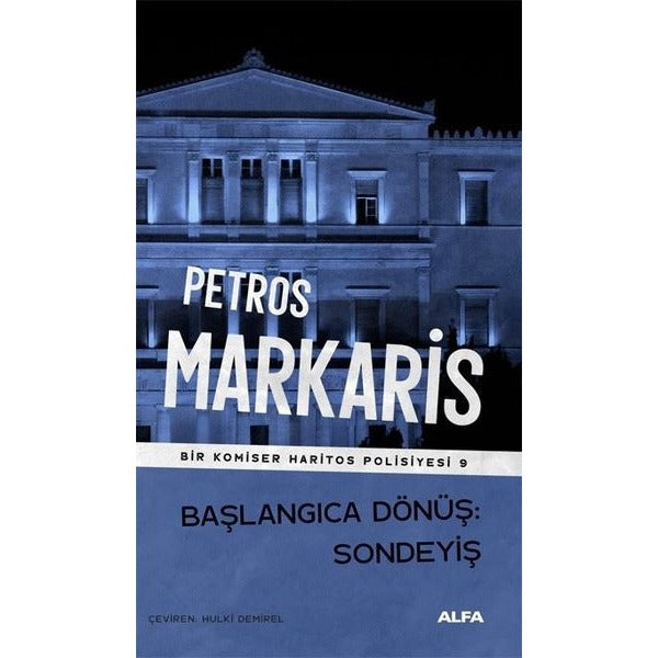 Başlangıca Dönüş: Sondeyiş - Bir Komiser Haritos Polisiyesi 9 | Alfa Yayıncılık (İnce Kapak)