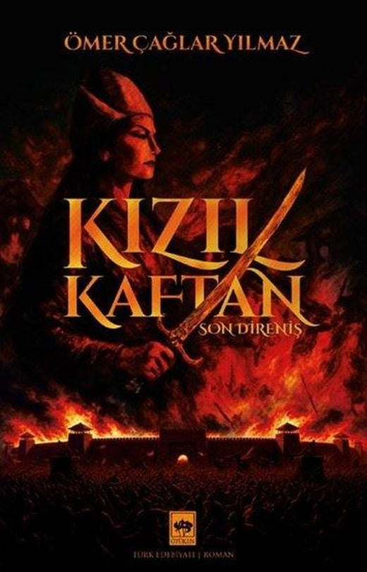 Kızıl Kaftan - Son Direniş | Ötüken Neşriyat (İnce Kapak)
