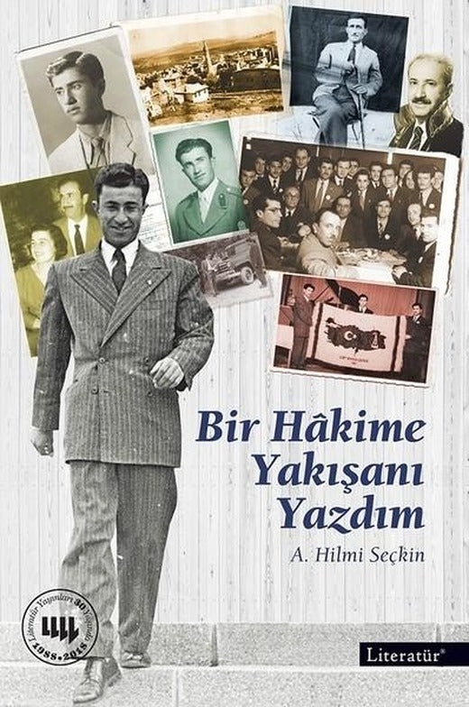Bir Hakime Yakışanı Yazdım | Literatür Yayıncılık (İnce Kapak)