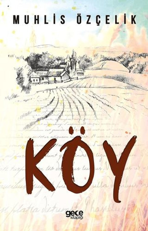 Köy | Gece Kitaplığı (Ciltsiz)
