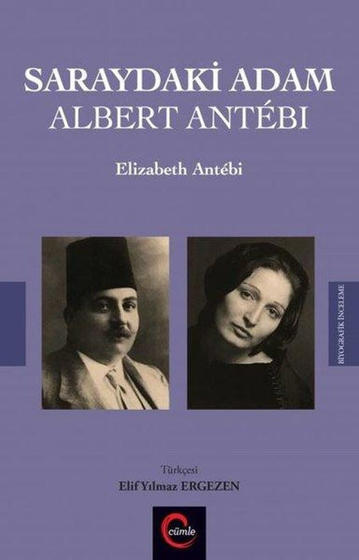 Saraydaki Adam Albert Antebi | Cümle (İnce Kapak)