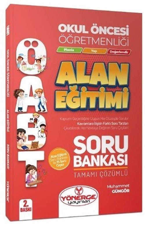 ÖABT Okul Öncesi Öğretmenliği Alan Eğitimi Soru Bankası Çözümlü