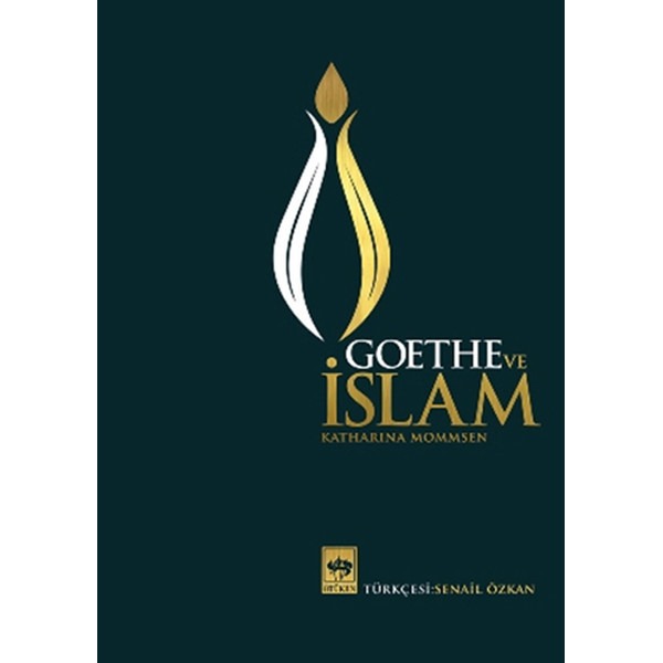 Goethe ve İslam | Ötüken Neşriyat Yayınları
