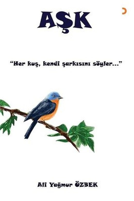 Aşk - Her Kuş Kendi Şarkısını Söyler | Cinius