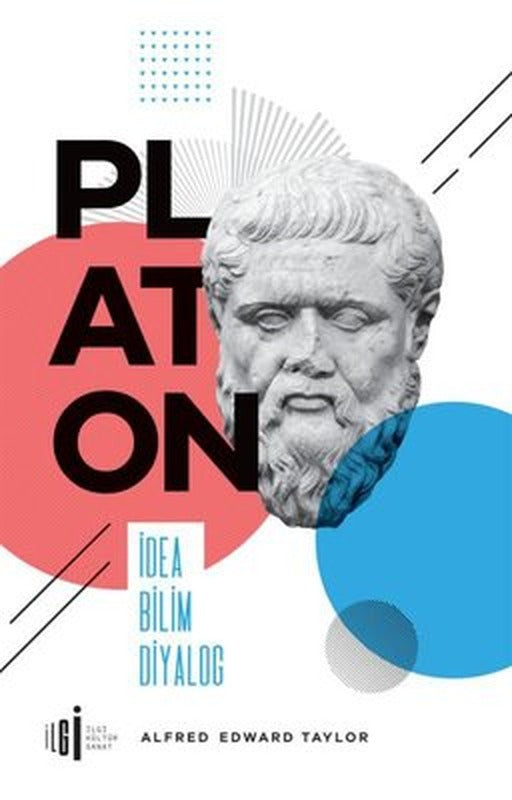 Platon - İdea Bilim Diyalog | İlgi Kültür Sanat Yayınları (İnce Kapak)