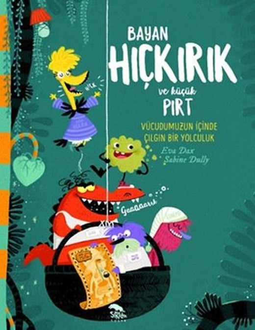 Bayan Hıçkırık ve Küçük Pırt | Sırtlan Kitap