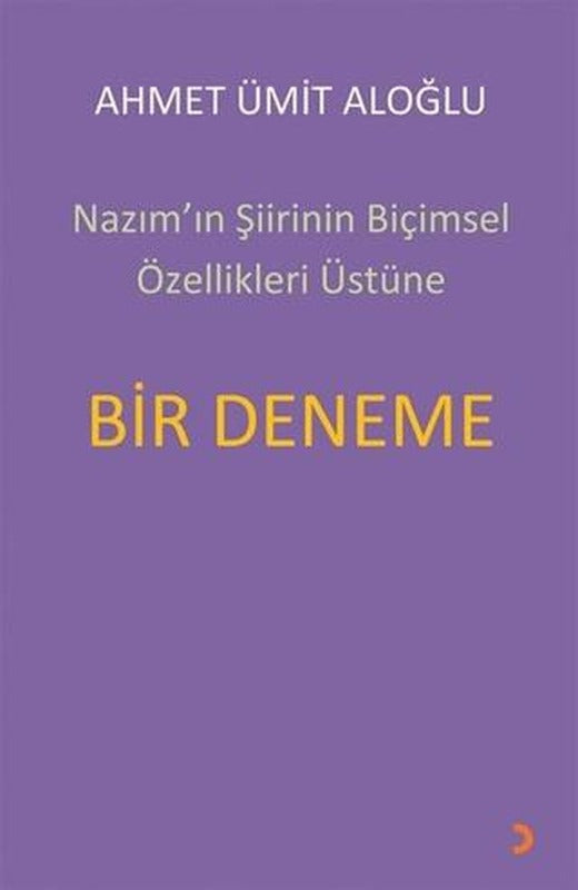 Nazım’ın Şiirinin Biçimsel Özellikleri Üstüne Bir Deneme
