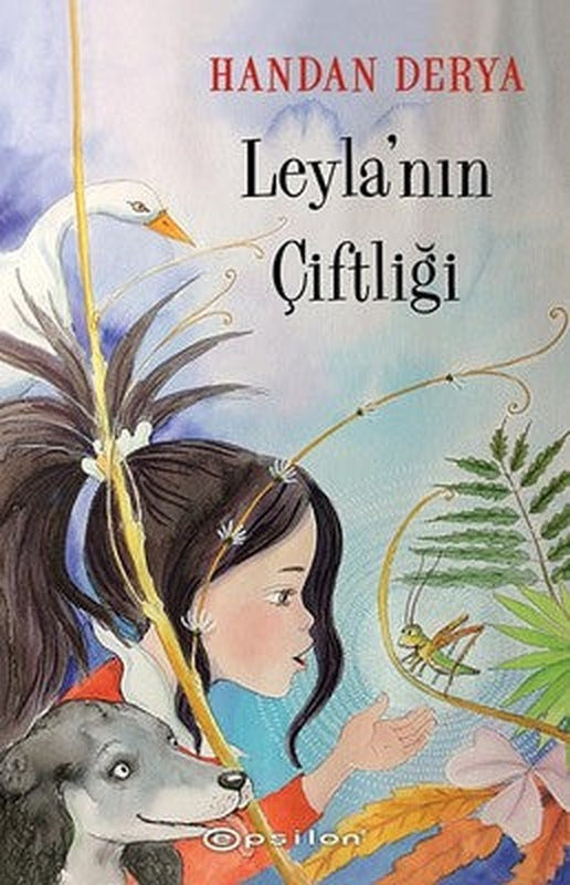 Leyla'nın Çiftliği | Epsilon Yayınevi