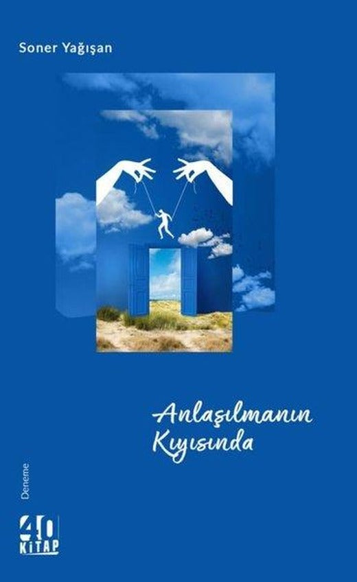 Anlaşılmanın Kıyısında | 40 Kitap (İnce Kapak)