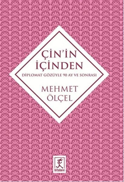 Çin'in İçinden | Hitabevi (İnce Kapak)