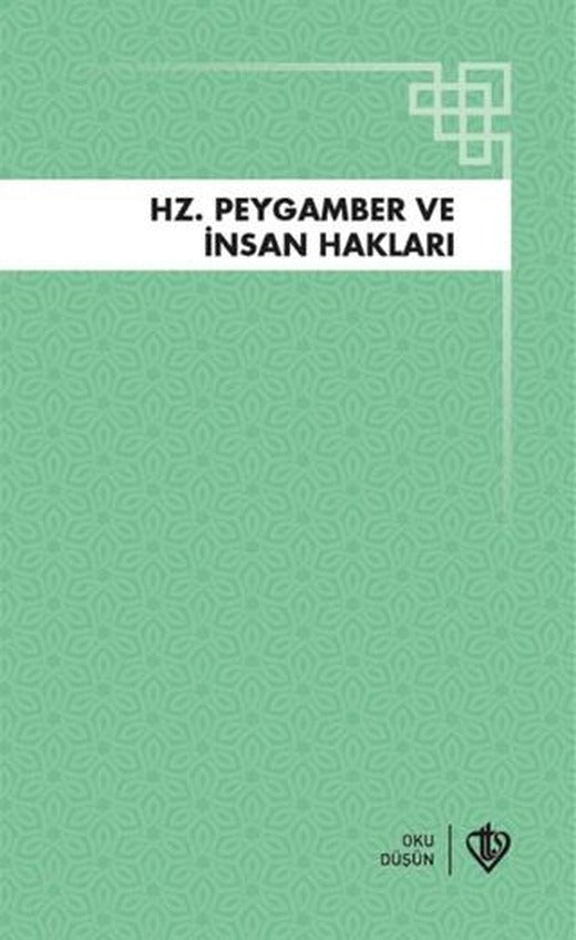 Hz. Peygamber ve İnsan Hakları