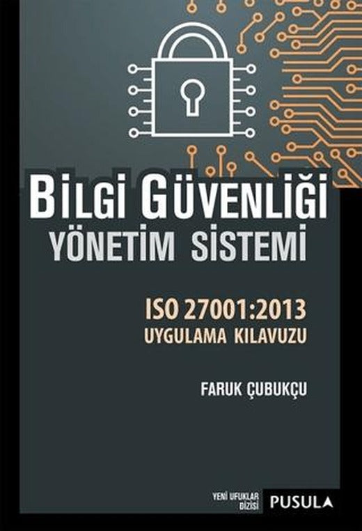 Bilgi Güvenliği Yönetim Sistemi