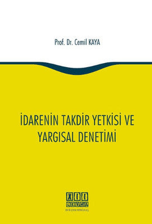 İdarenin Takdir Yetkisi ve Yargısal Denetimi | On İki Levha Yayıncılık