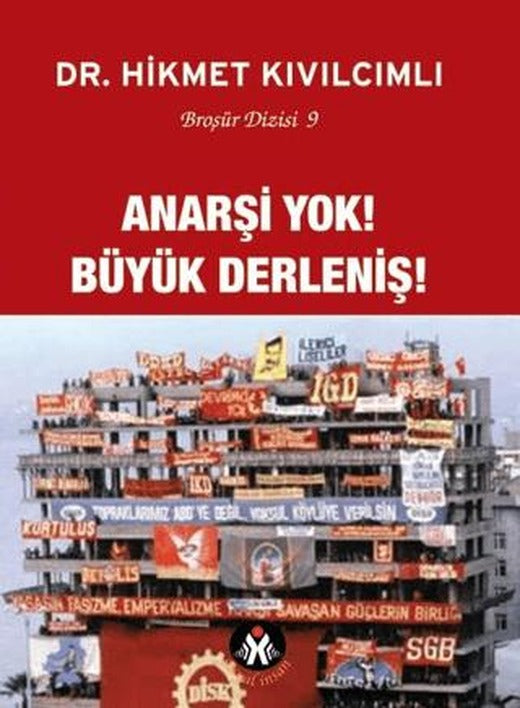 Anarşi Yok! Büyük Derleniş! | Sosyal İnsan Yayınları (Ciltsiz)