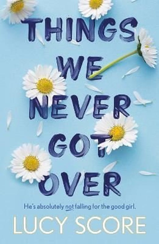 Things We Never Got Over | Hodder & Stoughton Ltd