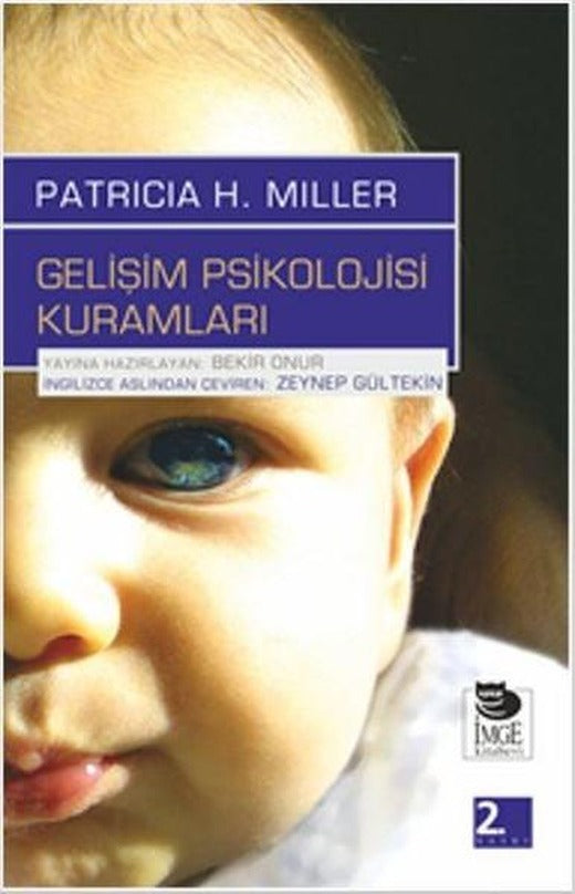 Gelişim Psikolojisi Kuramları | İmge Kitabevi - Yayınevi Genel Dizisi (İnce Kapak)