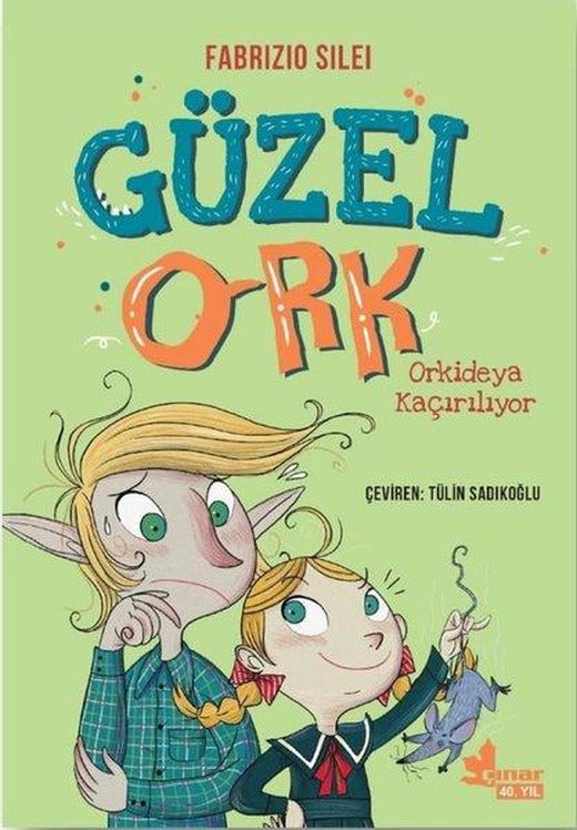 Güzel Ork 2 - Orkideya Kaçırılıyor | Çınar Yayınları (İnce Kapak)