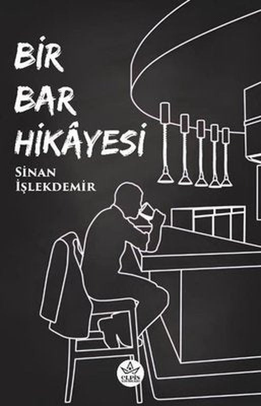 Bir Bar Hikayesi | Elpis Yayınları