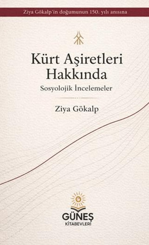 Kürt Aşiretleri Hakkında | Güneş Kitabevleri Yayınları (Ciltsiz)