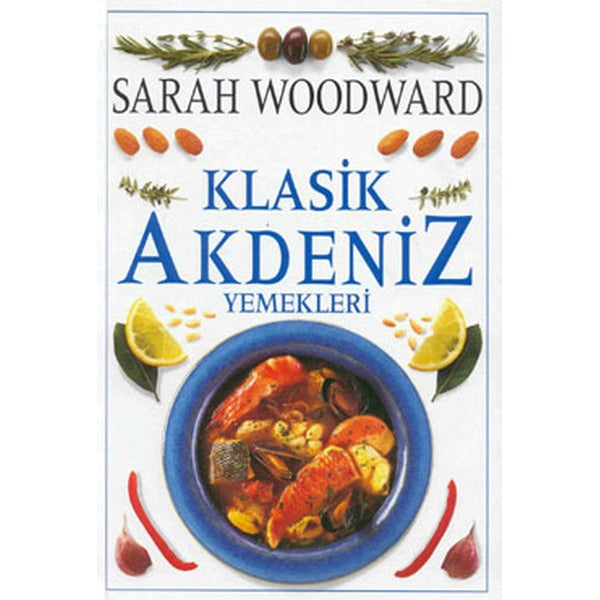 Klasik Akdeniz Yemekleri | Dost Kitabevi (Ciltli)