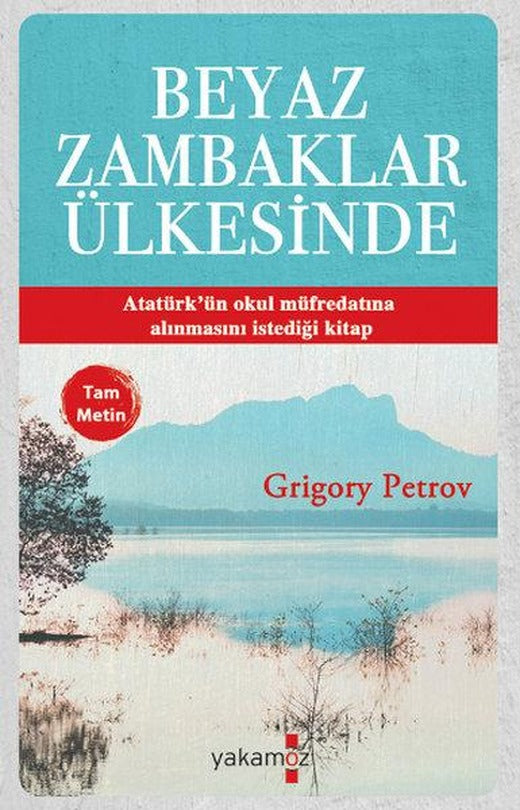 Beyaz Zambaklar Ülkesinde | Yakamoz Yayınları (e-Kitap)