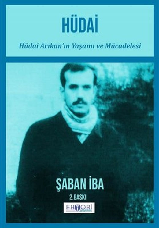 Hüdai - Hüdai Arıkan'ın Yaşamı ve Mücadelesi | Favori Yayınları